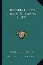 Historia De Los Judios En Espana (1847)