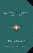 Mona's Choice V3: A Novel (1887)