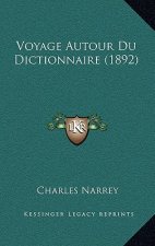 Voyage Autour Du Dictionnaire (1892)