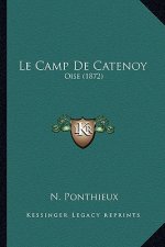 Le Camp De Catenoy: Oise (1872)