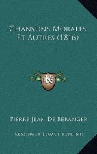 Chansons Morales Et Autres (1816)