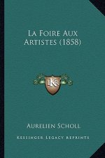 La Foire Aux Artistes (1858)