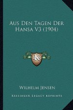 Aus Den Tagen Der Hansa V3 (1904)