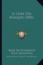 Le Livre Des Masques (1896)