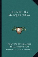Le Livre Des Masques (1896)