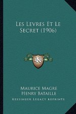 Les Levres Et Le Secret (1906)