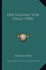 Der Salzgraf Von Halle (1906)