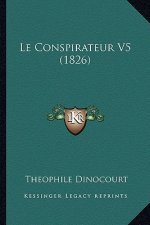 Le Conspirateur V5 (1826)