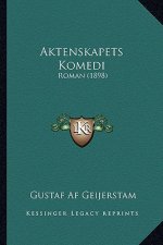 Aktenskapets Komedi: Roman (1898)