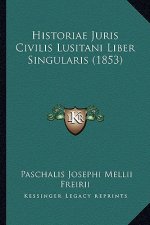 Historiae Juris Civilis Lusitani Liber Singularis (1853)