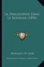 La Philosophie Dans Le Boudoir (1890)