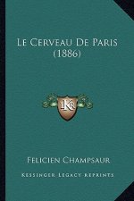 Le Cerveau De Paris (1886)