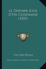 Le Dernier Jour D'Un Condamne (1835)