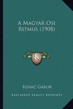 A Magyar Osi Ritmus (1908)