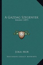 A Gazdag Szegenyek: Regeny (1897)