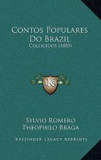 Contos Populares Do Brazil: Colligidos (1885)