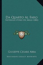 Da Quarto Al Faro: Noterelle D'Uno Dei Mille (1882)