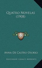 Quatro Novelas (1908)