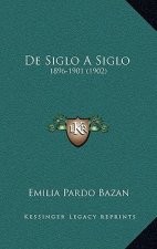De Siglo A Siglo: 1896-1901 (1902)