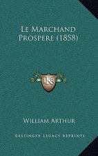 Le Marchand Prospere (1858)