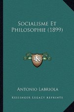 Socialisme Et Philosophie (1899)