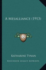 A Mesalliance (1913)