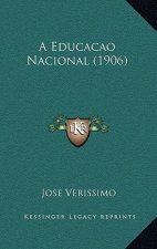 A Educacao Nacional (1906)
