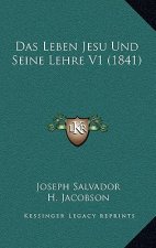 Das Leben Jesu Und Seine Lehre V1 (1841)