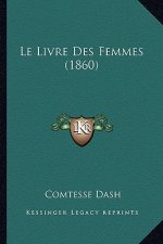 Le Livre Des Femmes (1860)
