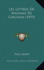 Les Lettres De Madame De Grignan (1895)