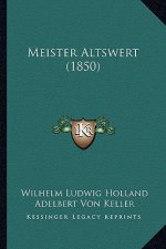 Meister Altswert (1850)