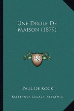 Une Drole De Maison (1879)