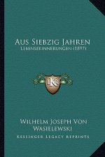 Aus Siebzig Jahren: Lebenserinnerungen (1897)