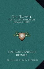 De L'Egypte Sous La Domination Des Romains (1807)