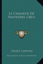 Le Chasseur De Pantheres (1861)