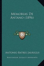 Memorias De Antano (1896)