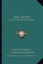 Das Licht: Sechs Vorlesungen (1895)