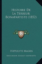 Histoire De La Terreur Bonapartiste (1852)