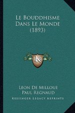 Le Bouddhisme Dans Le Monde (1893)