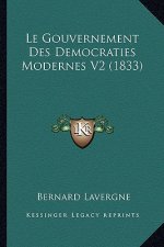 Le Gouvernement Des Democraties Modernes V2 (1833)
