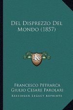 Del Disprezzo Del Mondo (1857)