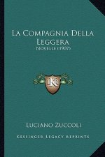 La Compagnia Della Leggera: Novelle (1907)