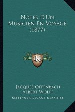 Notes D'Un Musicien En Voyage (1877)