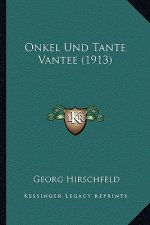 Onkel Und Tante Vantee (1913)