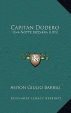 Capitan Dodero: Una Notte Bizzarra (1895)