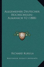 Allgemeiner Deutscher Hochschulen-Almanach V2 (1888)