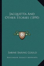 Jacquetta And Other Stories (1890)