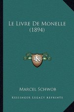 Le Livre De Monelle (1894)