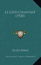 Le Cafe-Chantant (1920)