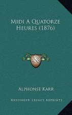 Midi A Quatorze Heures (1876)